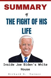 SUMMARY OF THE FIGHT OF HIS LIFE by Chris Whipple