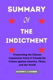 SUMMARY OF THE INDICTMENT