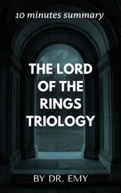 SUMMARY OF THE LORD OF THE RINGS