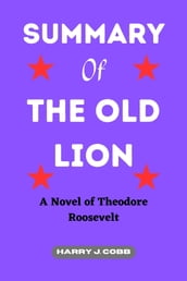 SUMMARY OF THE OLD LION