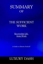 SUMMARY OF THE SUFFICIENT WORK