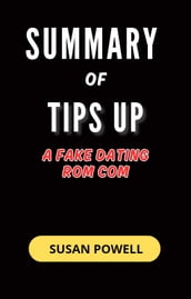 SUMMARY OF TIPS UP: A FAKE DATING ROM COM