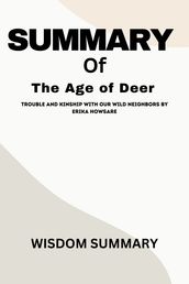 SUMMARY OF The Age of Deer