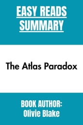 SUMMARY OF The Atlas Paradox By Olivie Blake