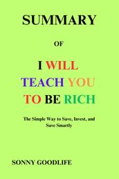 SUMMARY OF I WILL TEACH YOU TO BE RICH