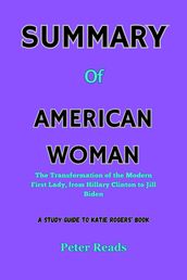 SUMMARY Of AMERICAN WOMAN
