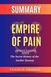 SUMMARY Of Empire Of Pain