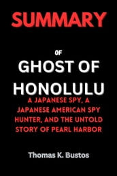 SUMMARY Of GHOST OF HONOLULU