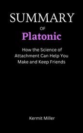 SUMMARY Of Platonic By Marisa G. Franco: