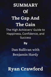 SUMMARY Of The Gap And The Gain