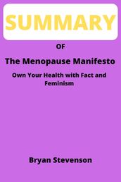 SUMMARY Of The Menopause Manifesto