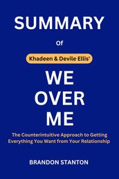 SUMMARY Of WE OVER ME By Khadeen & Devale Ellis