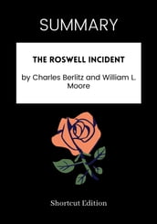 SUMMARY - The Roswell Incident