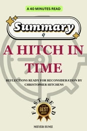 SUMMARY of A HITCH IN TIME