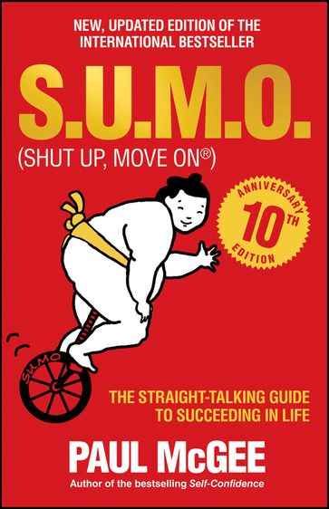 S.U.M.O (Shut Up, Move On) - Paul McGee