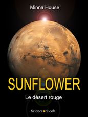 SUNFLOWER - Le désert rouge
