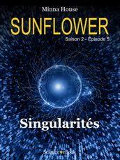 SUNFLOWER - Singularités