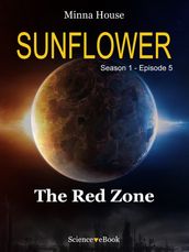 SUNFLOWER - The Red Zone