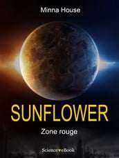 SUNFLOWER - Zone rouge