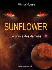 SUNFLOWER - Le prince des damnés