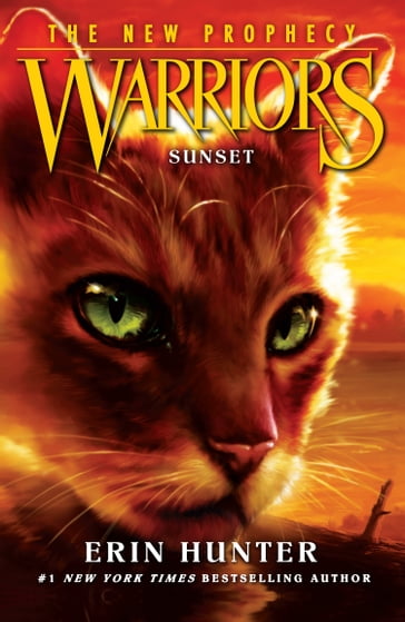 SUNSET (Warriors: The New Prophecy, Book 6) - Erin Hunter