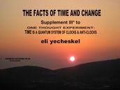 SUPPLEMENT III: The Facts of Time and Change