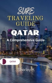 SURE TRAVELING GUIDE TO QATAR