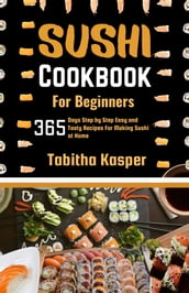 SUSHI COOKBOOK For Beginners