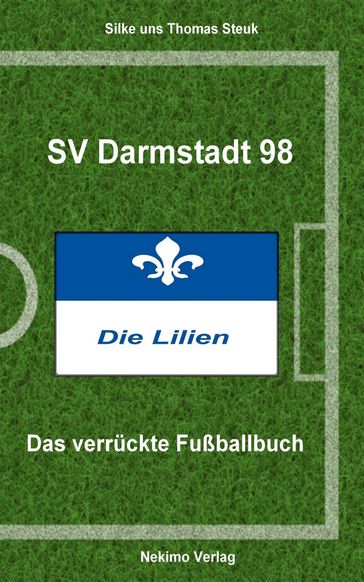 SV Darmstadt 98 - Thomas Steuk - Silke Steuk