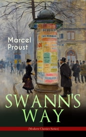 SWANN S WAY (Modern Classics Series)