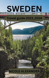 SWEDEN TRAVEL GUIDE 2023_2024