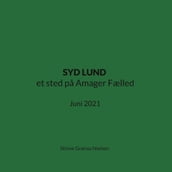 SYD LUND et sted pa Amager Fælled