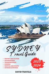 SYDNEY TRAVEL GUIDE 2023-2024