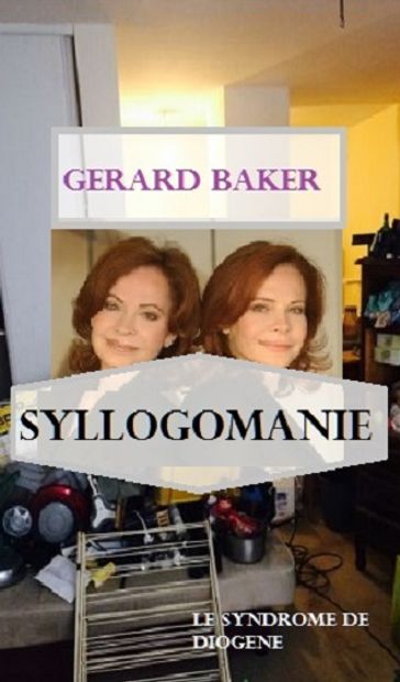 SYLLOGOMANIE - Gerard Baker