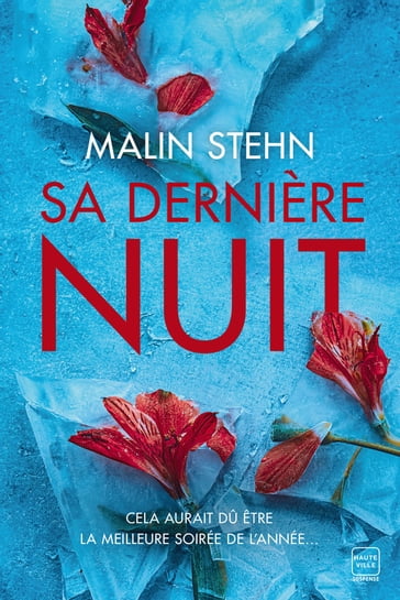 Sa Dernière Nuit - Malin Stehn