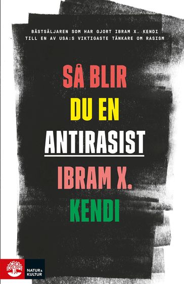 Sa blir du en antirasist - Ibram X. Kendi