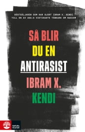 Sa blir du en antirasist