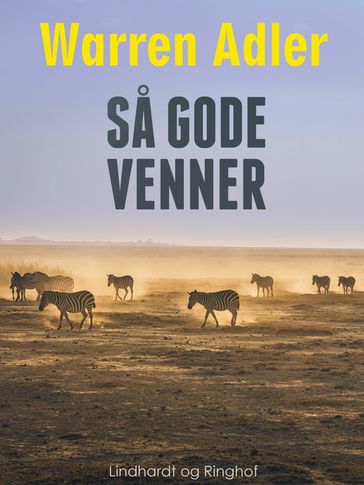 Sa gode venner - Adler Warren