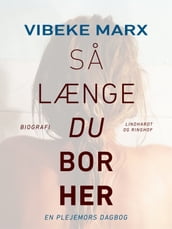 Sa længe du bor her