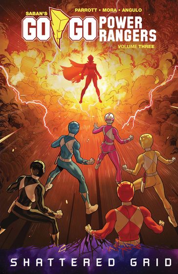 Saban's Go Go Power Rangers Vol. 3 - Raul Angulo - Ryan Parrott