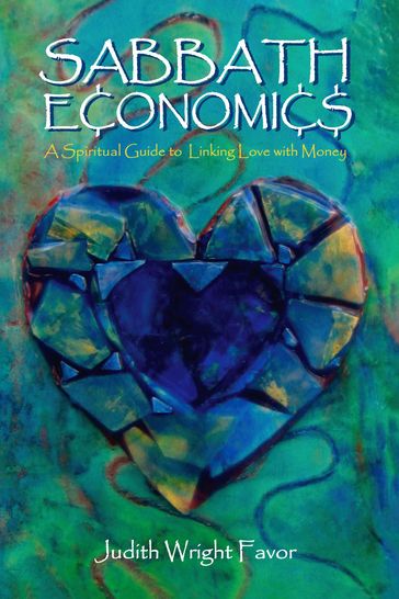 Sabbath Economics - Judith Wright Favor