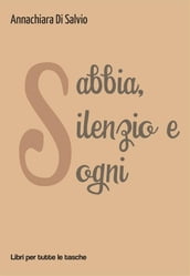 Sabbia, silenzio e sogni