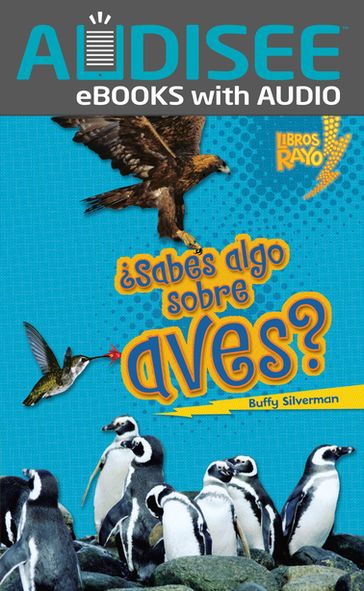 Sabes algo sobre aves? (Do You Know about Birds?) - Buffy Silverman