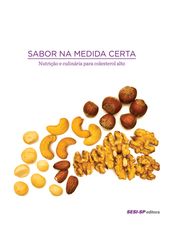 Sabor na medida certa - nutrição e culinária para colesterol alto