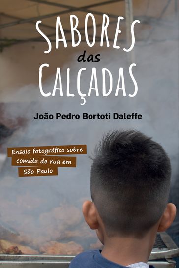 Sabores das calçadas - João Pedro Bortoti Daleffe