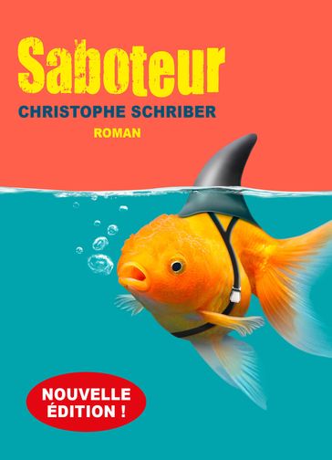 Saboteur - Christophe Schriber