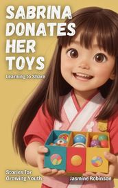 Sabrina Donates Her Toys - Learning to Share