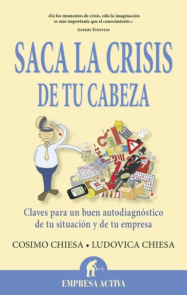 Saca la crisis de tu cabeza - Cosimo Chiesa de Negri