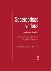 Sacerdotisas voduns e rainhas do Rosário