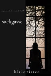 Sackgasse (Ein spannender Chloe Fine Psycho-Thriller  Buch 3)